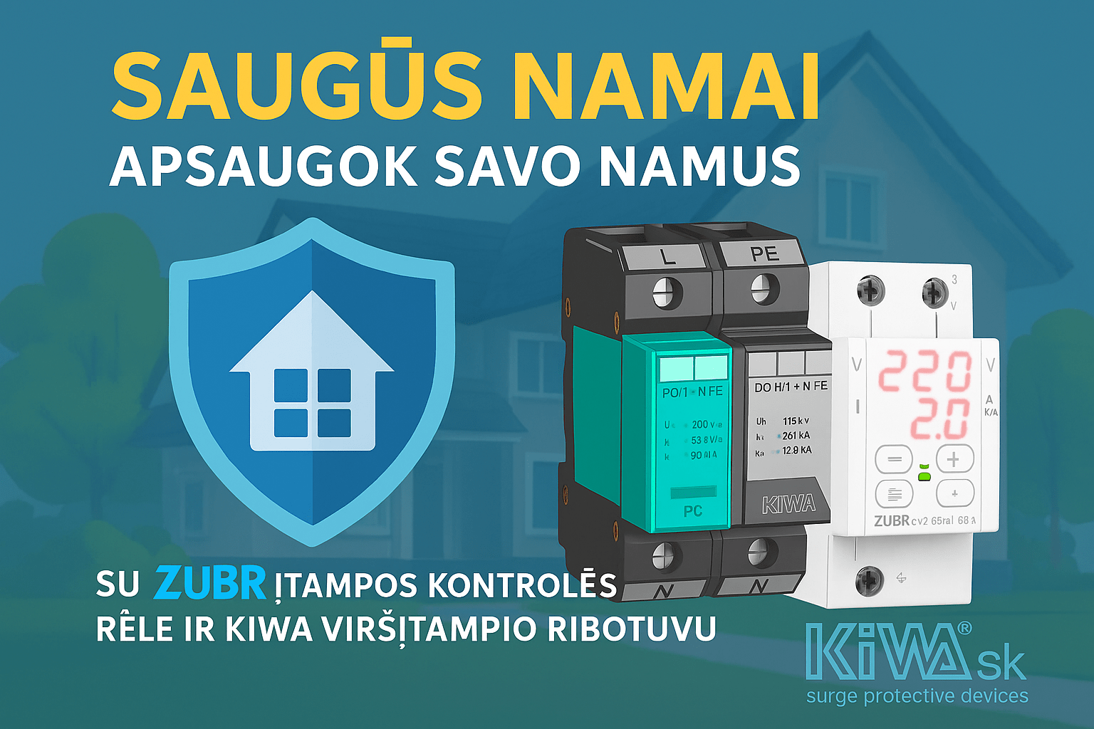 KIWA ZUBR NAMU APSAUGA RELE VIRSITAMPIO RIBOTUVAS-min